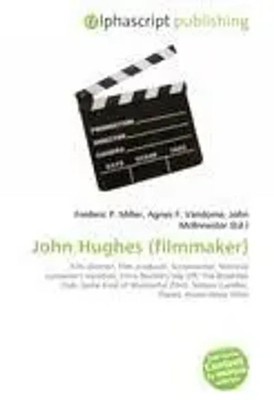 Frederic P. Miller (u. a.) | John Hughes (filmmaker) | Taschenbuch | Englisch