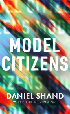 Model Citizens by Daniel Shand Hardcover Book