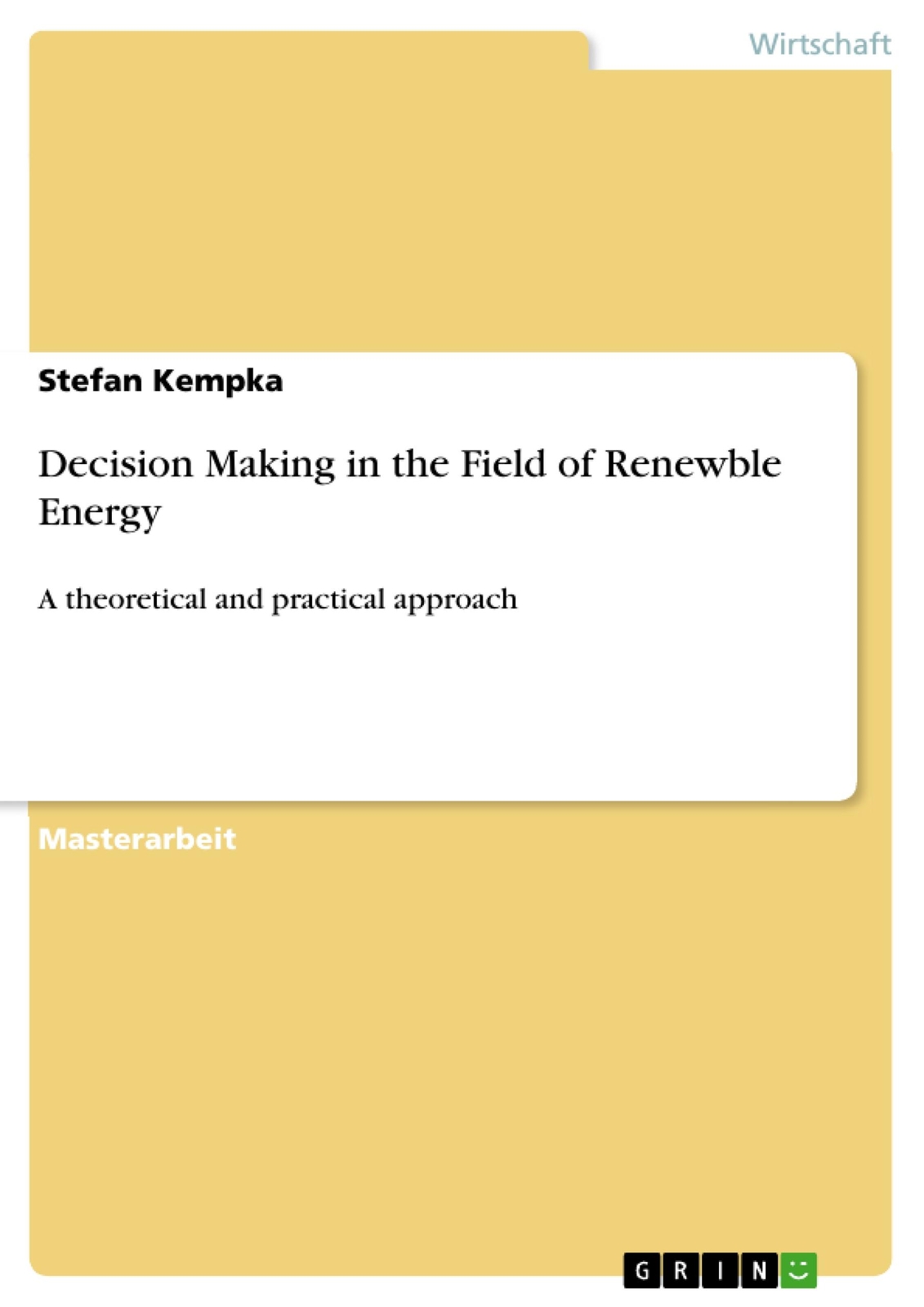 Thumbnail - Decision Making In The Field Of Renewble Energy | Buch | 9783640713066