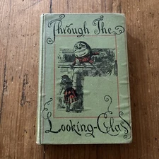 Lewis Carroll Through the Looking Glass Macmillan 1907 Cloth Tenniel