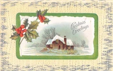 Holly by Snowy Rural Home Scene on Old Christmas Postcard - Series 15 A