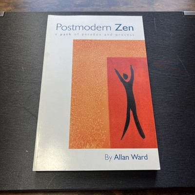 Postmodern Zen by Allan Ward - SIGNED S7
