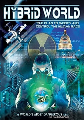 Hybrid World  Plan to Modify and Control the Human Race - DVD - K4z