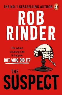 Der Verdächtige: Ein packender Krimi aus der Sunday Times... - Rinder, Rob