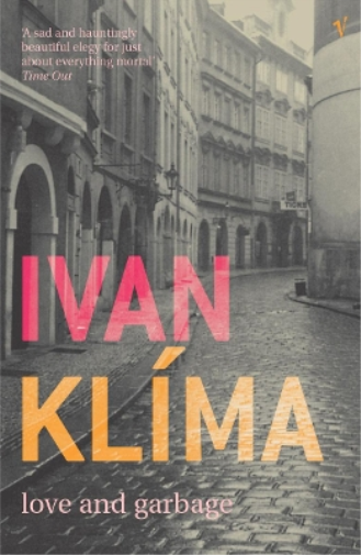 Ivan Klima Love And Garbage (Tascabile)