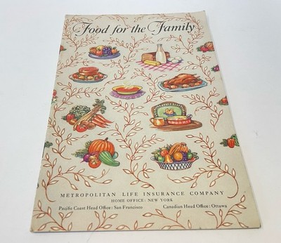 VINTAGE 1955 METROPOLITAN LIFE COOK BOOK. FOOD FOR THE FAMILY 