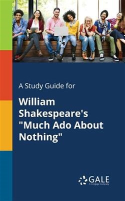 Ein Studienführer für William Shakespeares ''Viel Lärm um nichts'', brandneu, ...