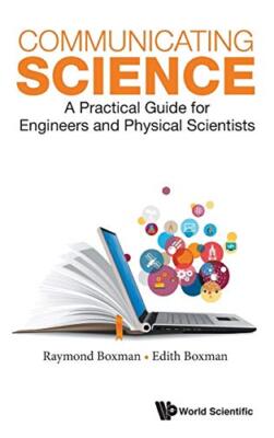 Communicating Science: A Practical Guide For Engineers And Physical ...
