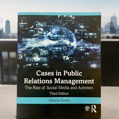 Cases in Public Relations Management The Rise of Social Media and Activism Book