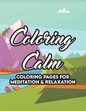 Coloring Calm Coloring Pages For Meditation  Relaxation: Relaxing Patterns And
