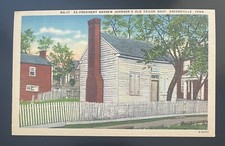 U.S-EX-PRESIDENT ANDREW JOHNSON’S OLD TAILOR SHOP-POST CARD-UNUSED-J929