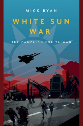 Mick Ryan White Sun War (Tascabile) Casemate Fiction