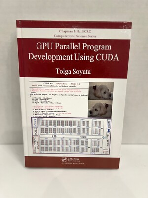 GPU Parallel Program Development Using CUDA By Tolga Soyata NEW