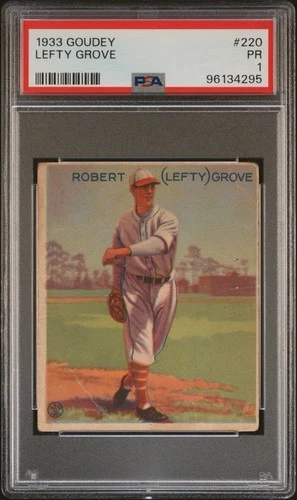 LEFTY GROVE 1933 GOUDEY PSA 1 ! *JUST GRADED ! *CLASSIC LEFTY BEUATY ! *LOOK !
