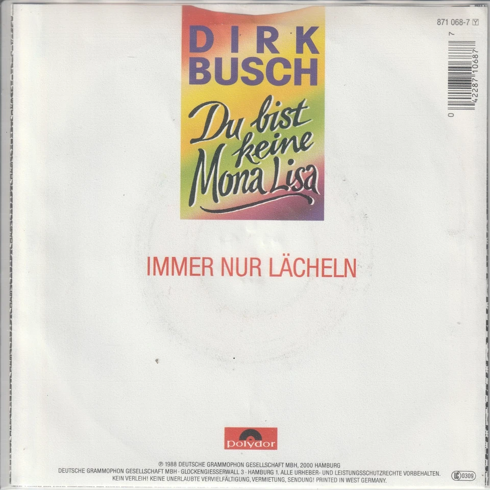 Dirk Busch – Du bist keine Mona Lisa – Immer nur lächeln – © 1988 – 7“-Single - Bild 2 von 2