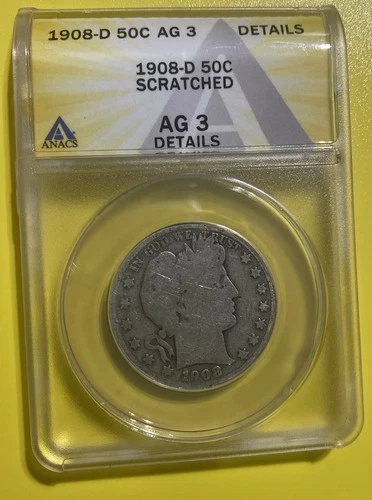 1908-D Barber Half Dollar Silver ANACS AG 3 Scratched Denver KM#117