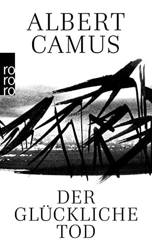 Albert Camus Gertrude Harlass Eva Rechel-Mer Der glückliche Tod: Ca (Tascabile)
