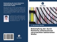 K. Narasimha Murthy | BekäMpfung Der Durch Ralstonia Solanacearum...