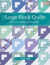 Large-Block Quilts: 16 Quick and Easy Quilt Patterns - Paperback - GOOD