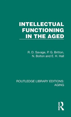 Intellectual Functioning in the Aged | R. D. Savage (u. a.) | Buch | Englisch