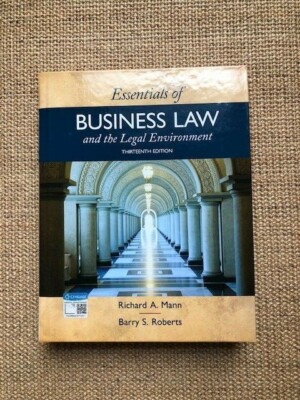 Essentials of Business Law and the Legal Environment (ISBN-13: 9781337555180)
