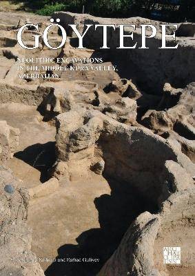 Gytepe: Neolithic Excavations in the Middle Kura