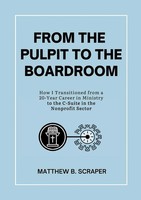 From The Pulpit To The Boardroom Matthew Scraper Taschenbuch Englisch 2024