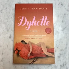 Dykette by Jenny Fran Davis ((ARC Uncorrected Proof))