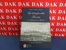 Libro La battaglia della Favorita e la capitolazione di Mantova di M. Zanca