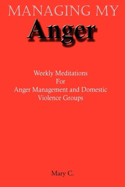 Mary Clark | Managing My Anger | Taschenbuch | Englisch (2007) | Iuniverse-image