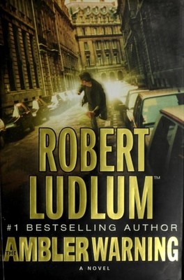 The Ambler Warning by Ludlum, Robert, Acceptable Book