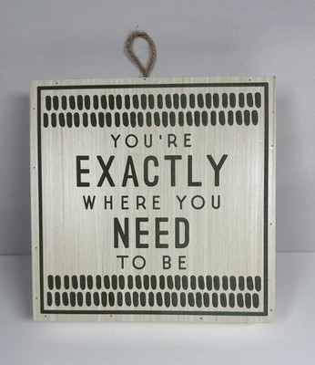 Rustic Box Frame    You re Exactly Where You Need to Be    Motivational Quote