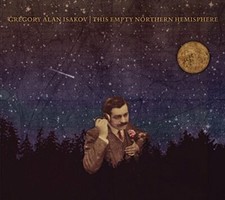 Isakovgregory Alan - This Empty Northern Hemisphere [CD]