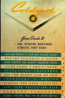Coldspot Refrigerator Guide 1940s Care Operation Maintenance Recipes