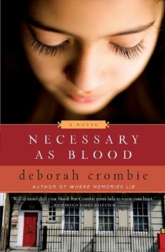 Deborah Crombie Necessary as Blood (Tascabile) Duncan Kincaid/Gemma James Novels