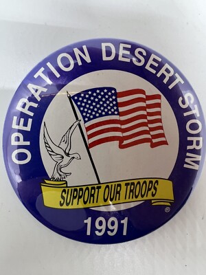 Operation Desert Storm Pin Button Support Our Troops 1991 Vintage Pinback 3''