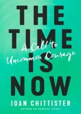 The Time Is Now: A Call to Uncommon Courage - Hardcover - GOOD