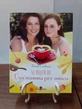 KRISTI CARLSON - LE RICETTE DI UNA MAMMA PER AMICA [ LEONE EDITORE 2017 ]