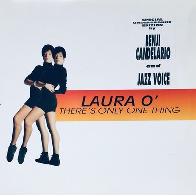 Laura O'* - There's Only One Thing (12'', Maxi)