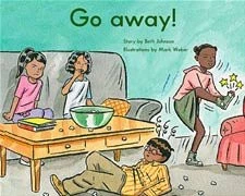 Go Away! - The King School Series, Late First Grade / Early Fluent, Level 14...
