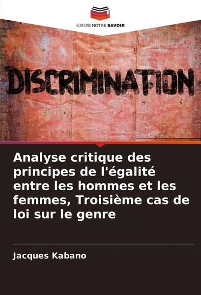Analyse Critique Des Principes De L'éGalité Entre Les Hommes Et Les Femmes,...-image
