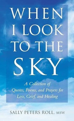 When I Look to the Sky: A Collection of Quotes, Poems, Buch Hatherleigh Press