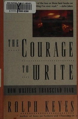 The Courage to Write Hardcover Ralph Keyes