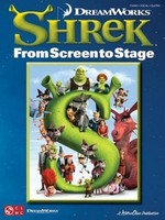 Shrek: From Screen To Stage Hal Leonard Corp