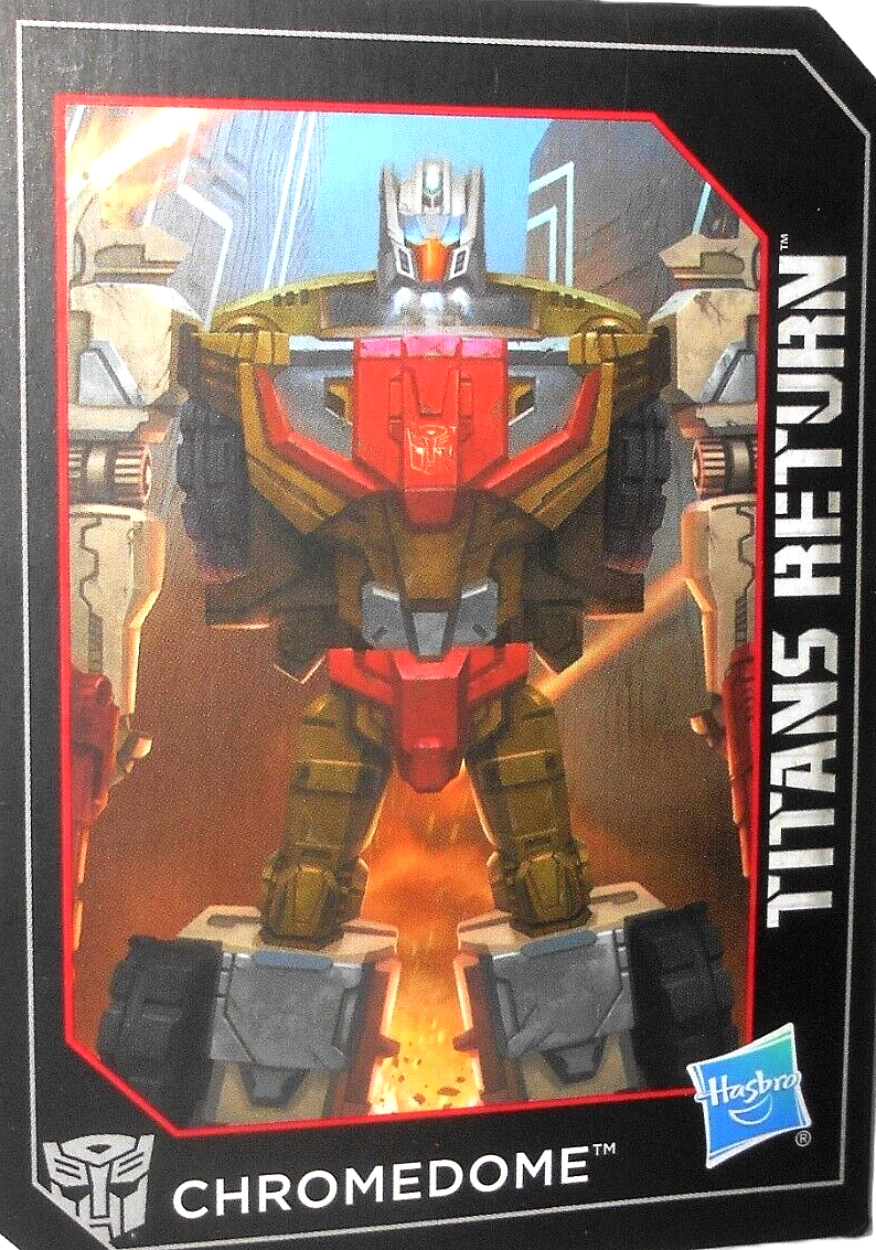 TRANSFORMERS Titans Return CHROMEDOME Trading CARD 2016 chug