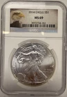 2014 AMERICAN SILVER EAGLE NGC MS 69