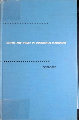 Method and Theory in Experimental Psychology Osgood, Charles E.: