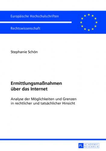 Thumbnail - Ermittlungsmaßnahmen Über Das Internet Analyse Der Möglichkeiten Und