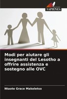 Modi Per Aiutare Gli Insegnanti Del Lesotho A Offrire Assistenza E Sostegno...