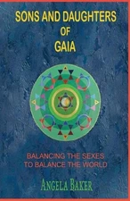 Sons and Daughters of Gaia by Angela Baker (English) Paperback Book